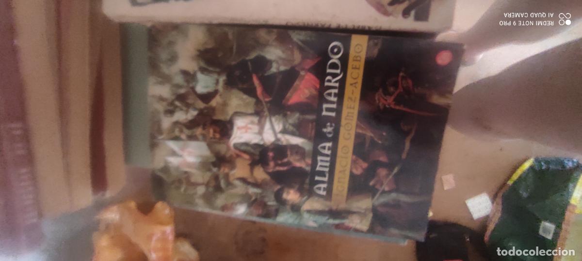 Libros de segunda mano: Alma de Nardo - Ignacio G&oacute;mez-Acebo
