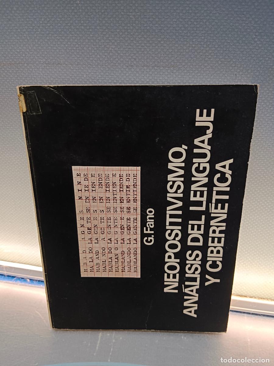 Libros de segunda mano: libro, Neopositivismo, an&aacute;lisis del lenguaje y cibern&eacute;tica. - G. FANO