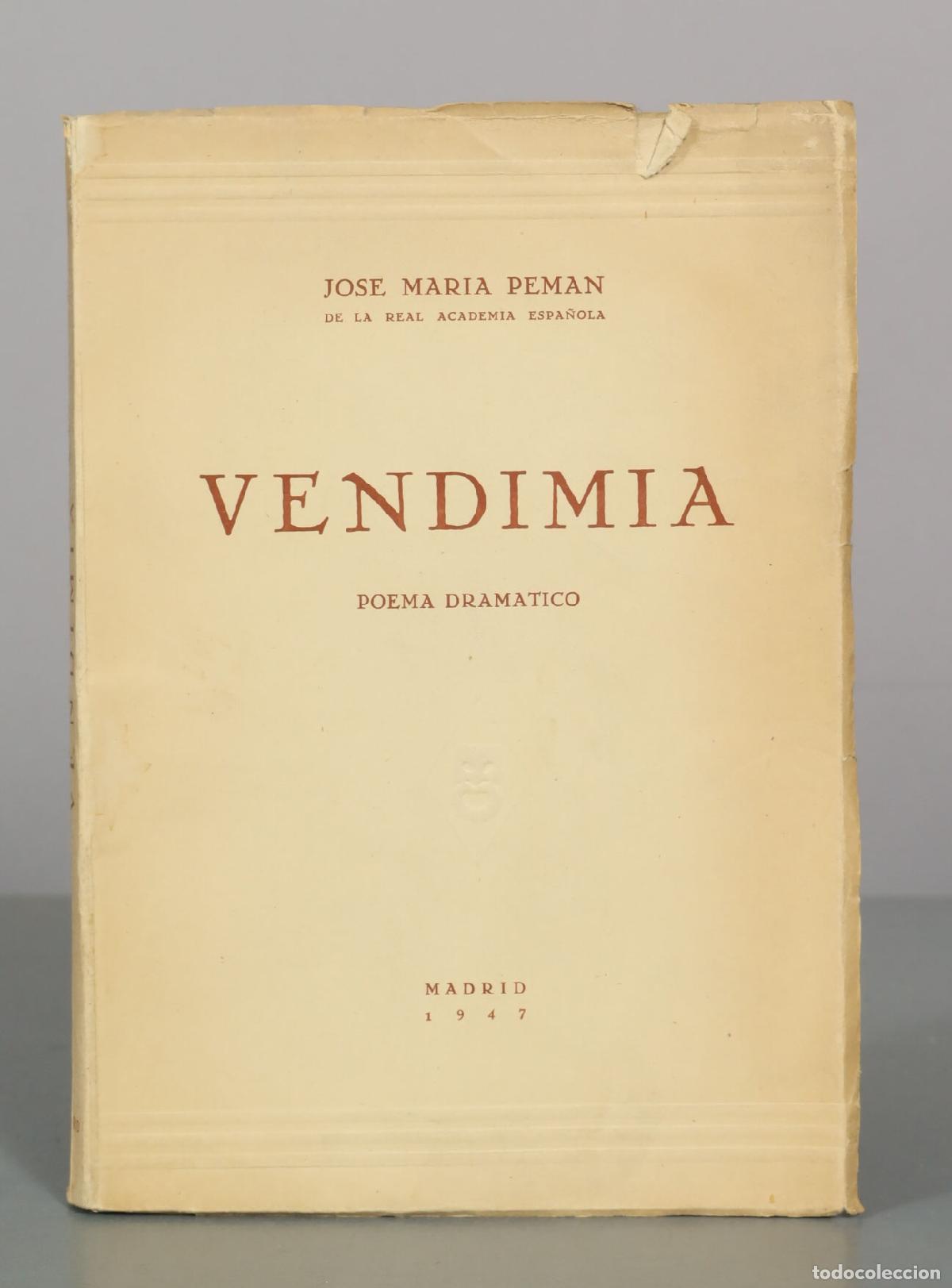 Libros de segunda mano: Vendimia: Poema dram&aacute;tico - Jos&eacute; Mar&iacute;a Pem&aacute;n - Editorial Escelicer
