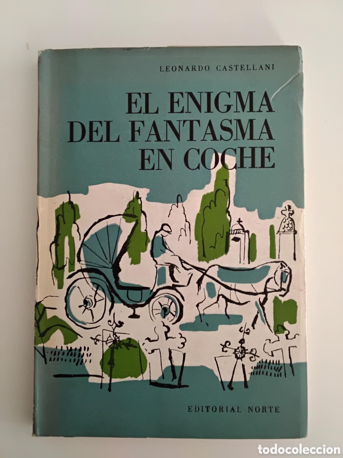 Libros de segunda mano: Leonardo Castellani &ndash; El enigma del fantasma en coche &ndash; Editorial Norte &ndash; 1958
