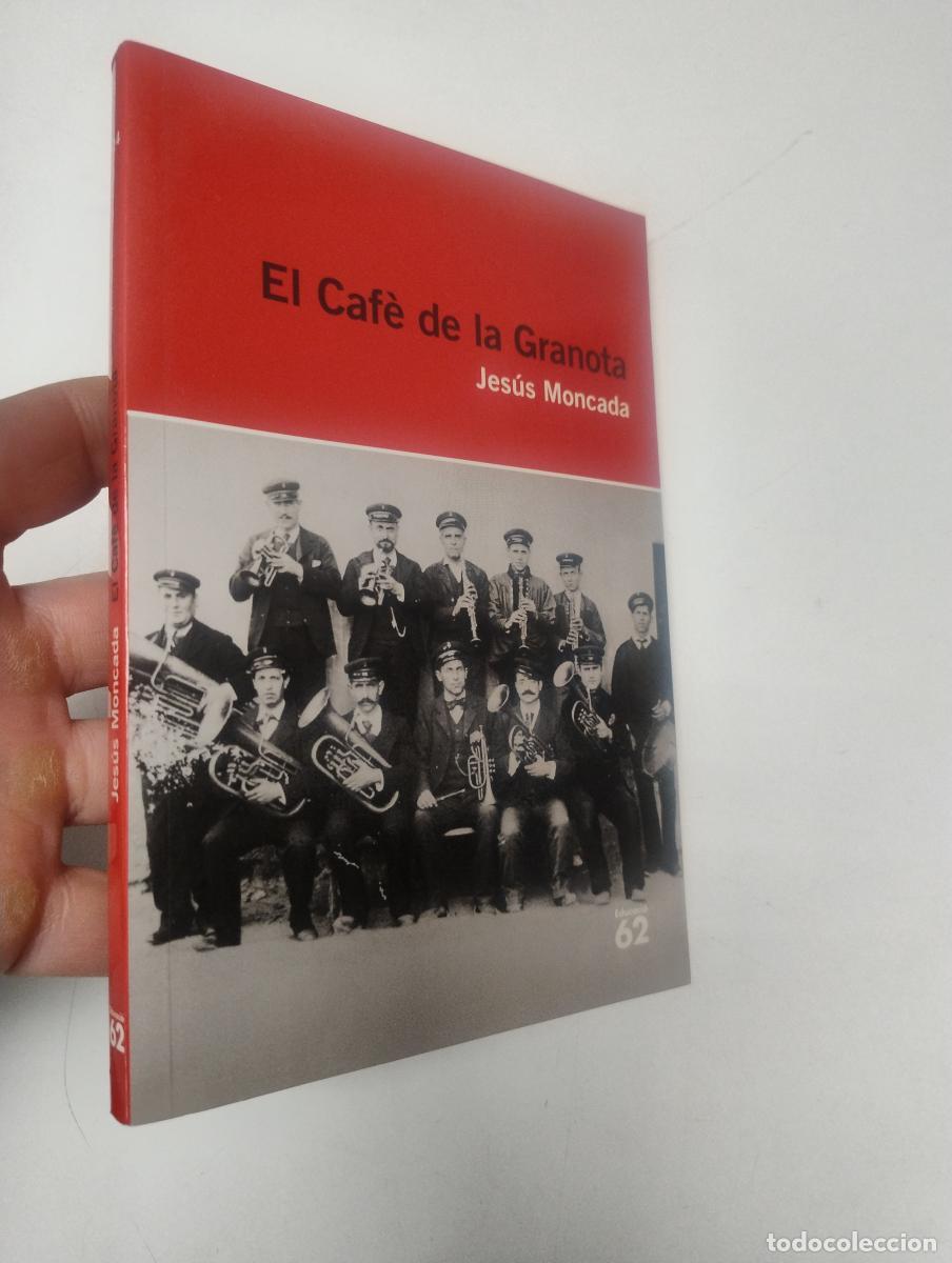 Libros de segunda mano: El Caf&egrave; de la Granota - Jes&uacute;s Moncada