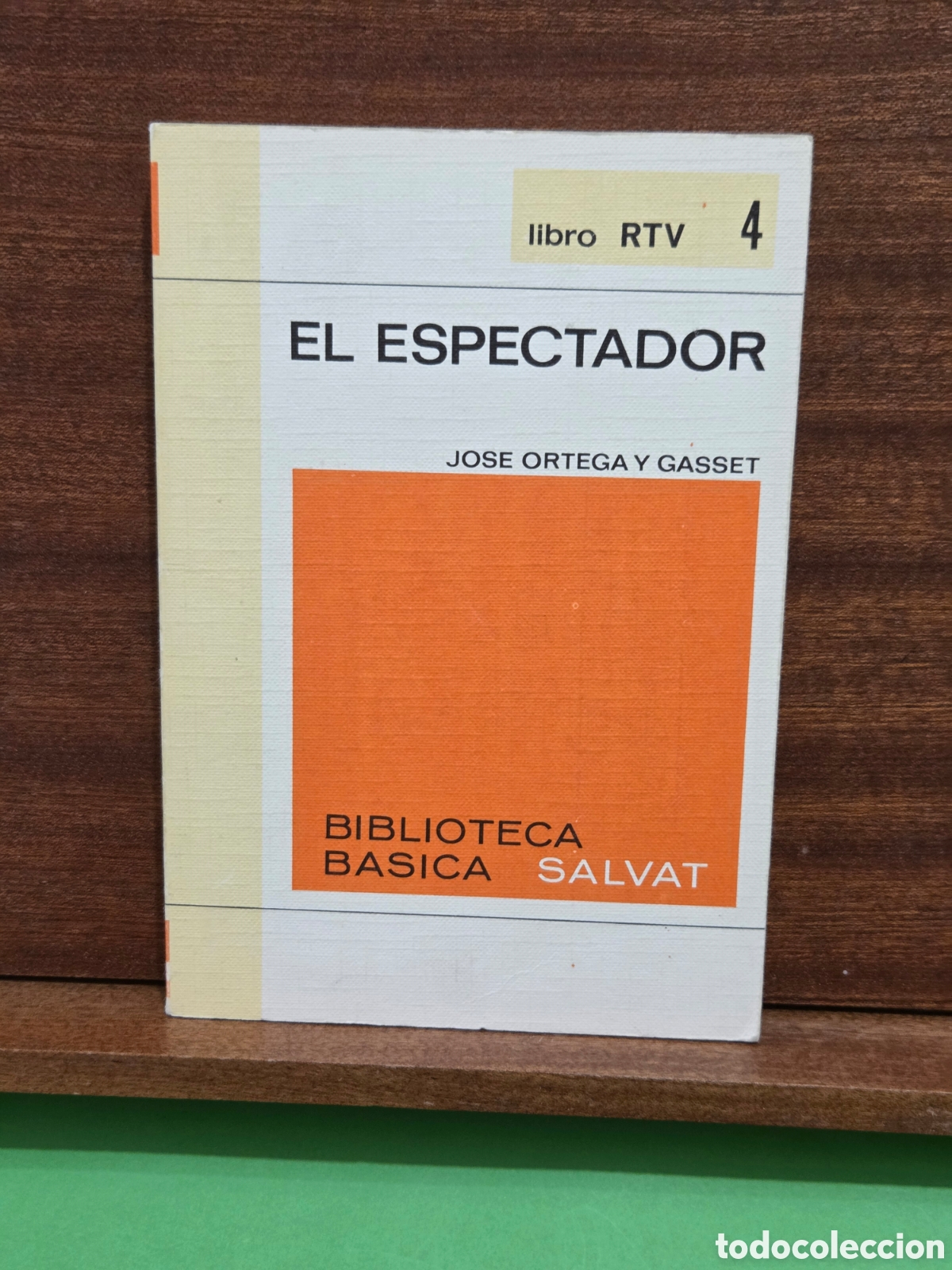 Libros de segunda mano: LIBRO RTV...N&Uacute;MERO 4...&rdquo;&rdquo;EL ESPECTADOR&rdquo;&rdquo;...JOSE ORTEGA Y GASSET...SALVAT...1969...
