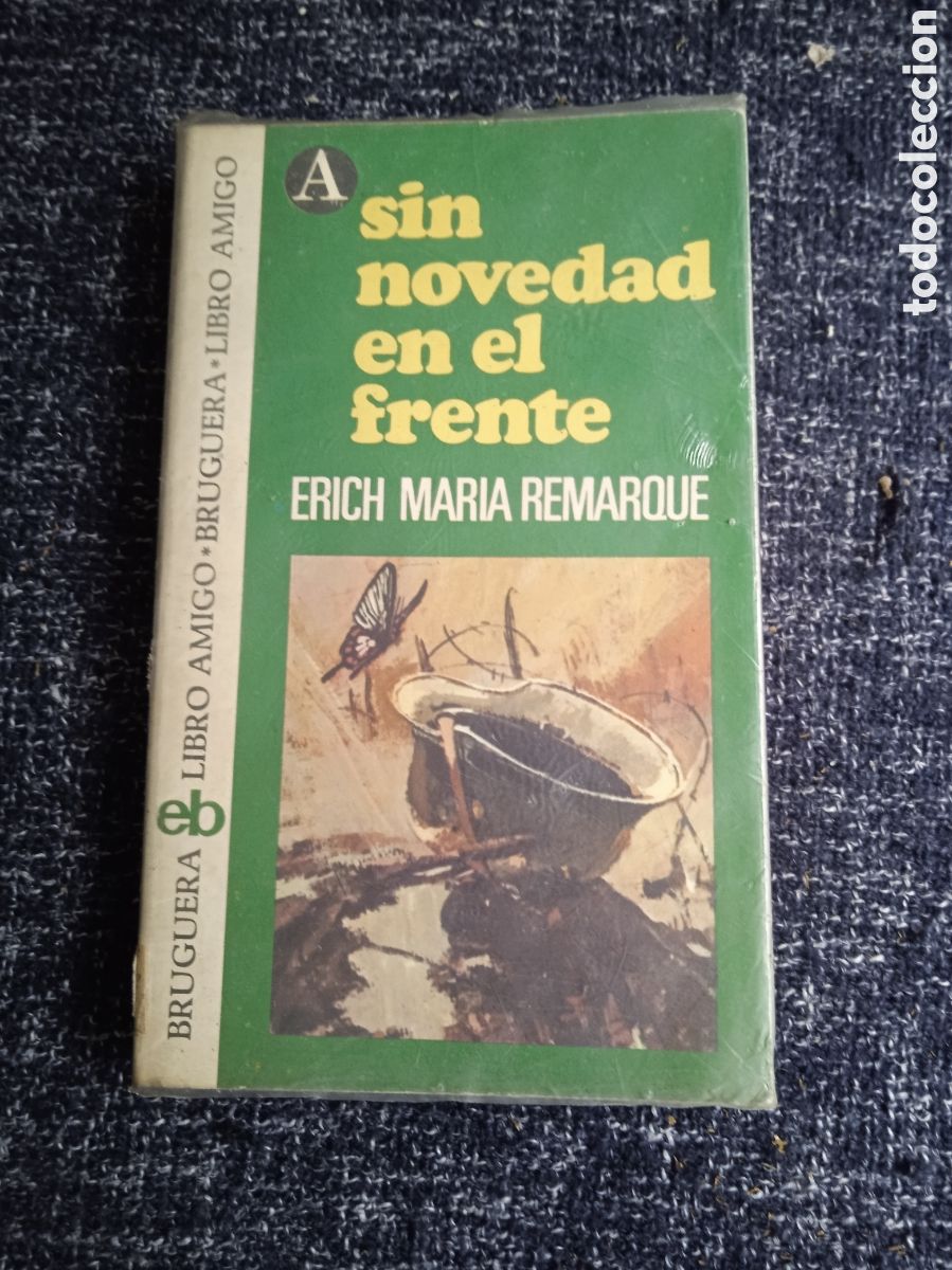Livros em segunda m&atilde;o: SIN NOVEDAD EN EL FRENTE / ERICH MAR&Iacute;A REMARQUE -ED. BRUGUERA