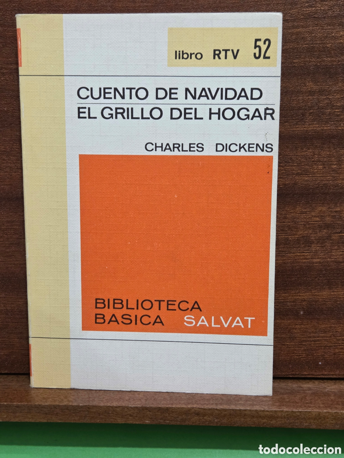 Libros de segunda mano: LIBRO RTV... N&Uacute;MERO 52...&rdquo;&rdquo;CUENTO DE NAVIDAD&rdquo;&rdquo;...&rdquo;&rdquo;EL GRILLO DEL HOGAR&rdquo;&rdquo;...CHARLES DICKENS...SALVAT.