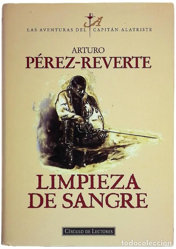 Libros de segunda mano: Limpieza de sangre - Arturo P&eacute;rez-Reverte - C&iacute;rculo de lectores - 1997