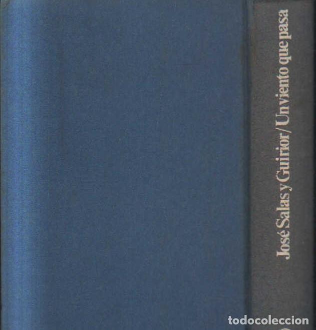 Libros de segunda mano: UN VIENTO QUE PASA. SALAS Y GUIRIOR, JOSE. A-NSF-1511