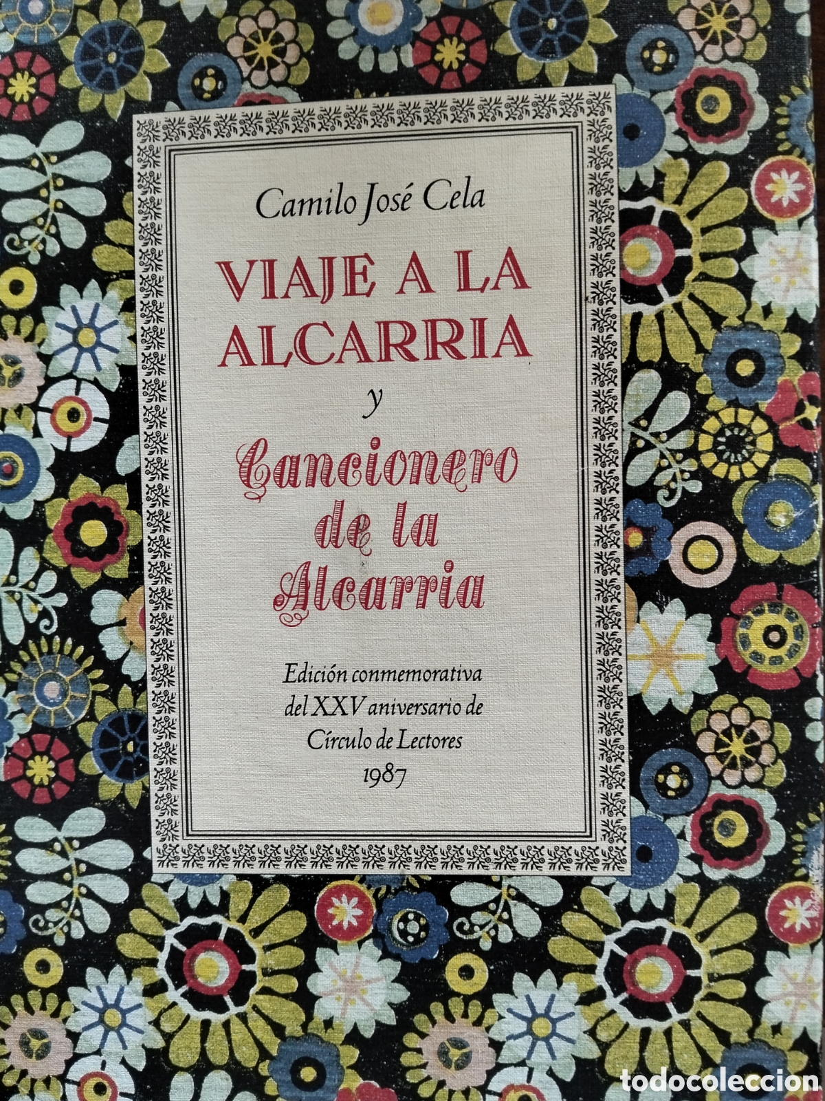 Libros de segunda mano: VIAJE A LA ALCARRIA Y CANCIONERO DE LA ALCARRIA EDICION CONMEMORATIVA