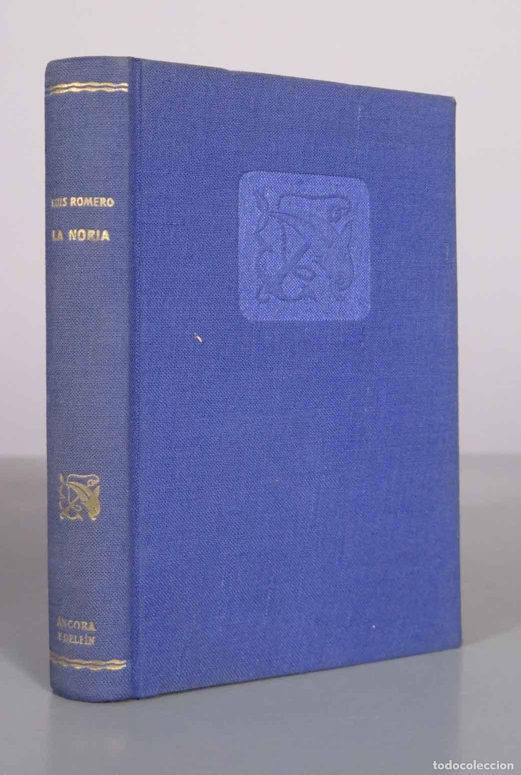 Libros de segunda mano: La noria - Luis Romero - Ediciones Destino