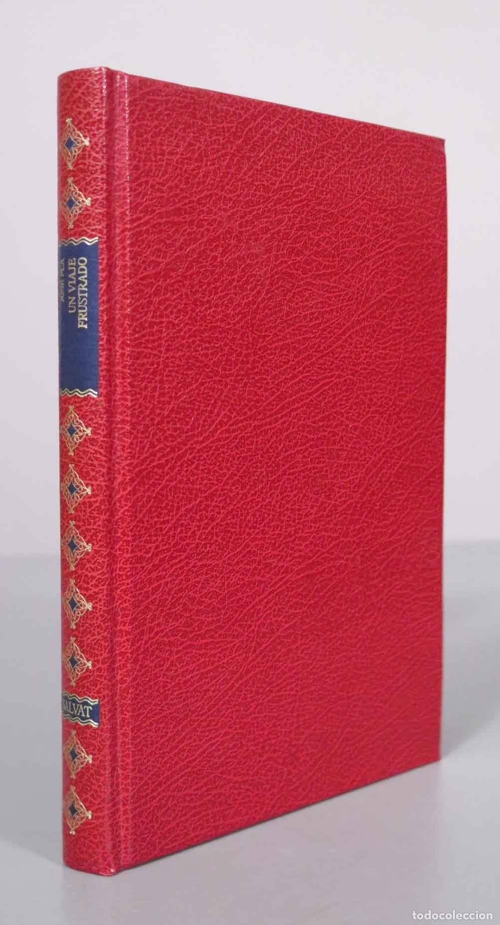 Libros de segunda mano: Un viaje frustrado / Contrabando - Jose Pla - Salvat Editores