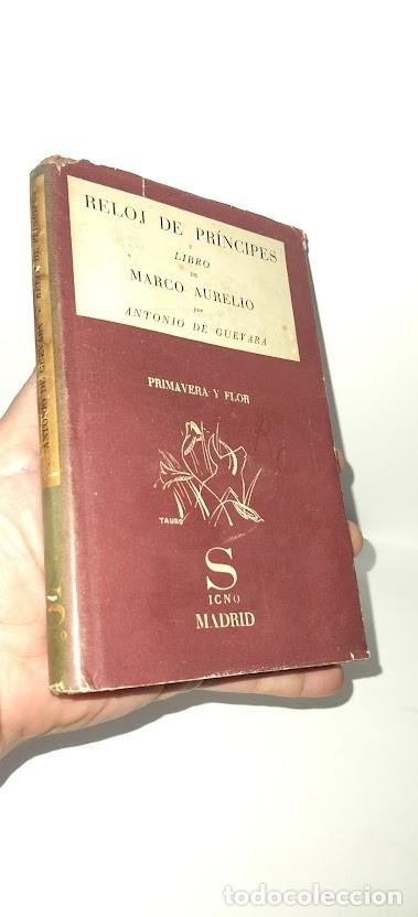 Libros de segunda mano: Reloj de pr&iacute;ncipes y Libro de Marco Aurelio por Antonio de Guevara - Primavera y Flor - Signo Madrid
