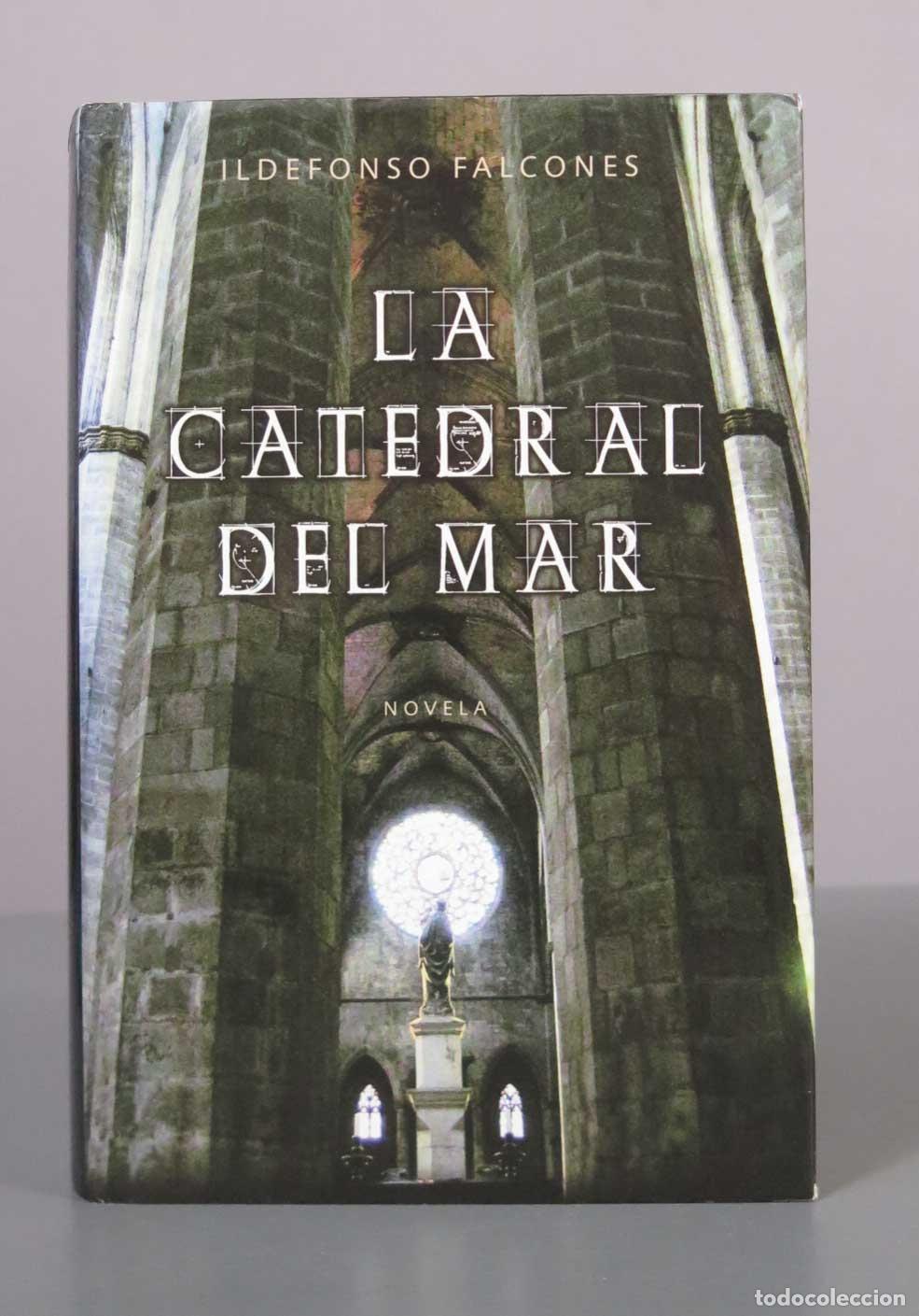 Libros de segunda mano: La Catedral del Mar - Ildefonso Falcones - Grijalbo