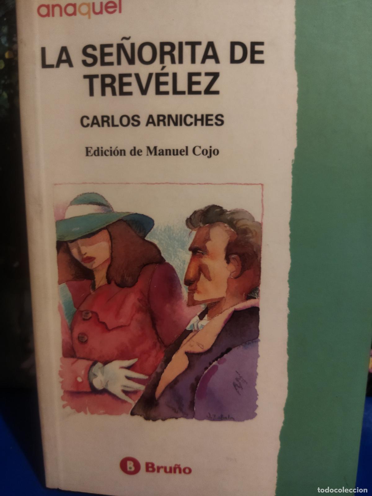 Libros de segunda mano: La se&ntilde;orita de trevelez Carlos Arniches Bru&ntilde;o
