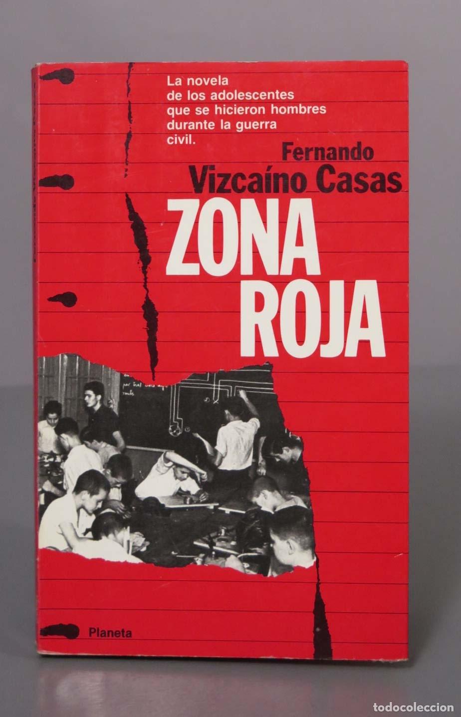 Libros de segunda mano: Zona roja - Fernando Vizca&iacute;no Casas - Editorial Planeta. DEDICADO AUTOGRAFO AUTOR