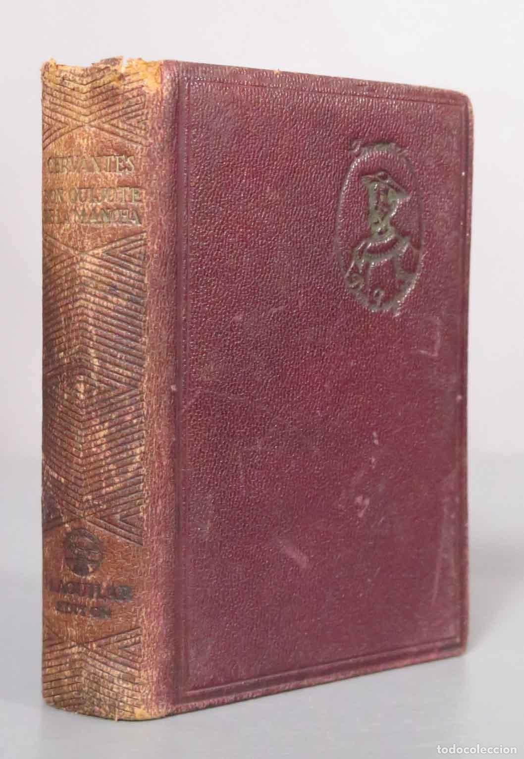 Libros de segunda mano: El Ingenioso Hidalgo Don Quijote de la Mancha - Miguel de Cervantes Saavedra - Aguilar 1939
