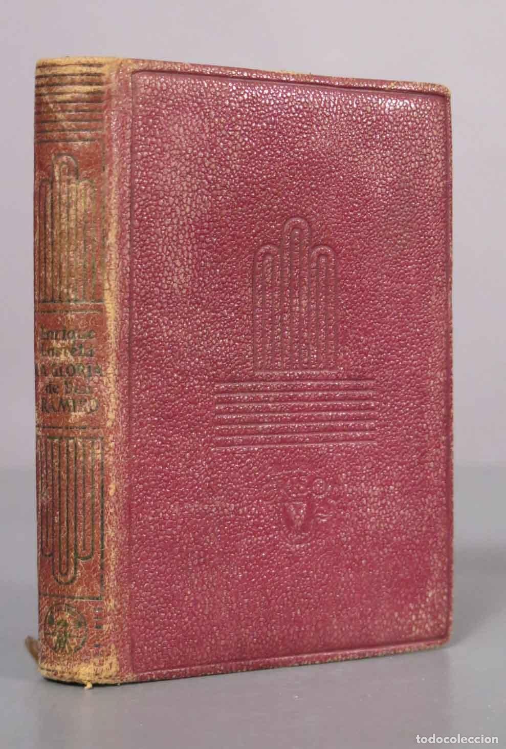 Libros de segunda mano: La gloria de Don Ramiro - Enrique Larreta - M. Aguilar, Editor 1948