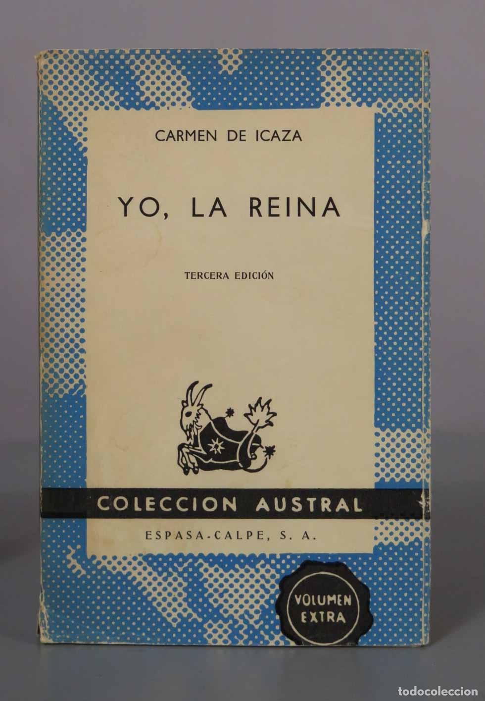 Libros de segunda mano: Yo, la reina - Carmen de Icaza - Espasa-Calpe
