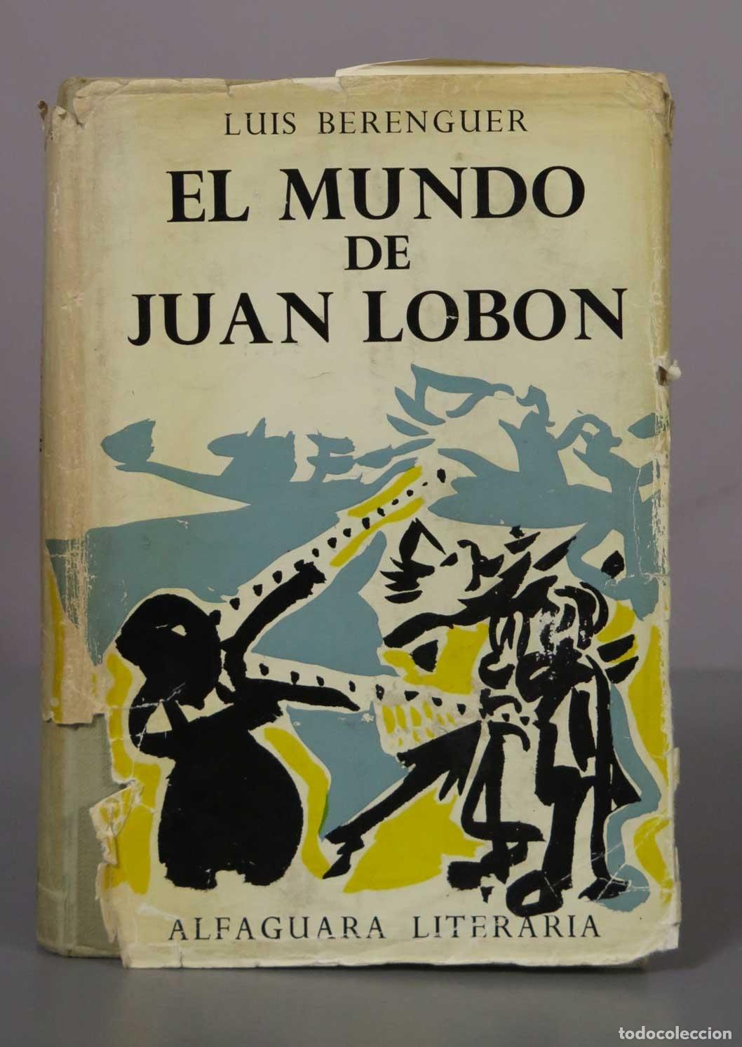 Libros de segunda mano: El mundo de Juan Lob&oacute;n - Luis Berenguer - Alfaguara