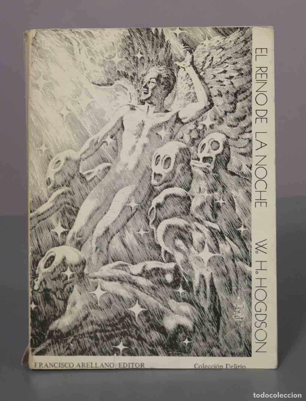 Libros de segunda mano: El Reino de la Noche - William Hope Hodgson - Francisco Arellano Editor