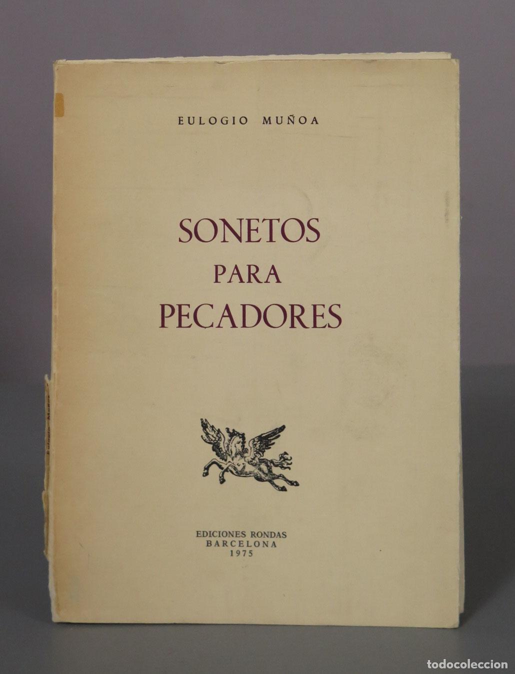 Libros de segunda mano: Sonetos para pecadores - Eulogio Mu&ntilde;oa - Ediciones Rondas