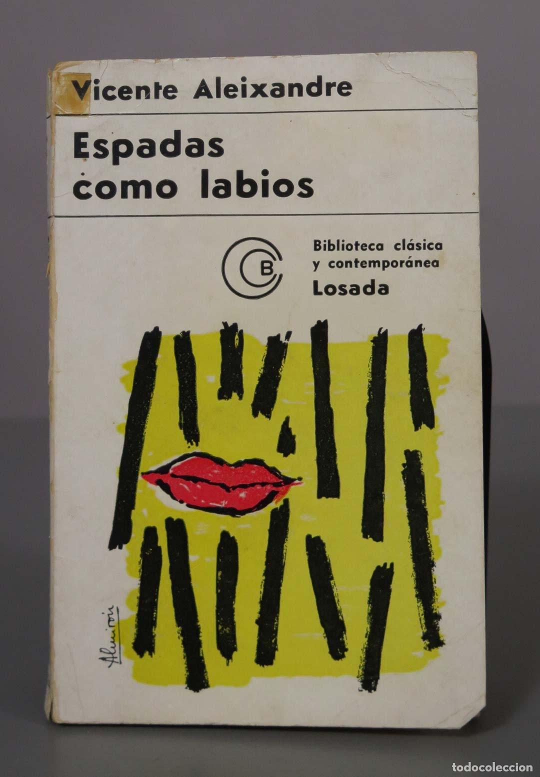 Libros de segunda mano: Espadas como labios - Vicente Aleixandre - Editorial Losada