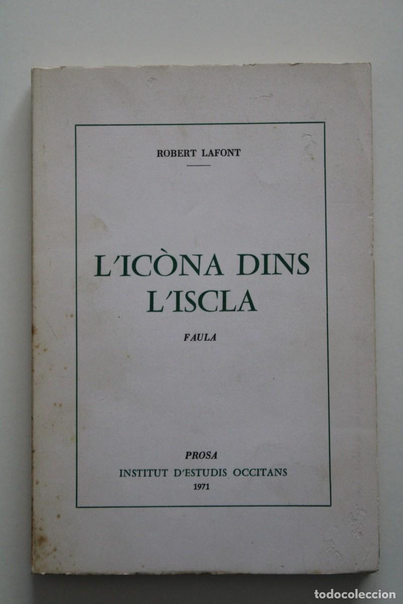 Libros de segunda mano: Robert Lafont - L'ic&ograve;na dins l'iscla. Faula - Institut d'Estudis Occitans 1971