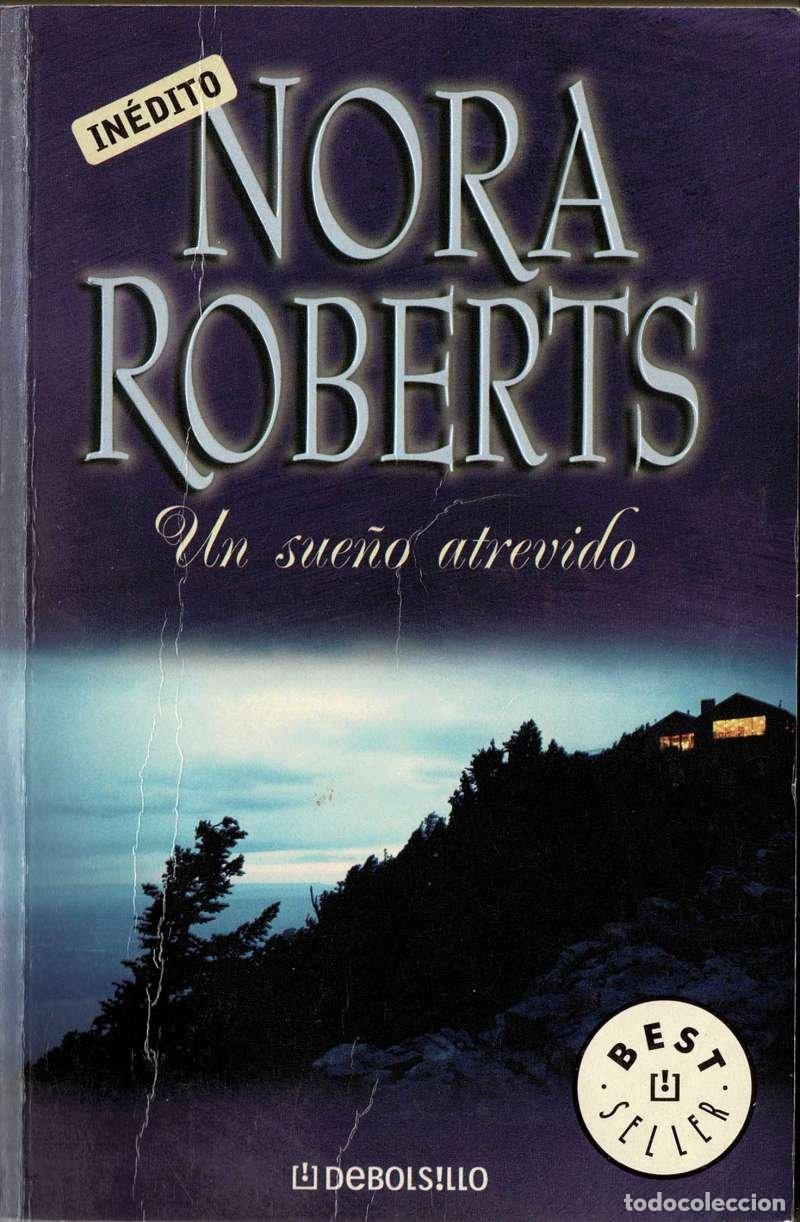 Livres d'occasion: Un Sue&ntilde;o atrevido - Nora Roberts