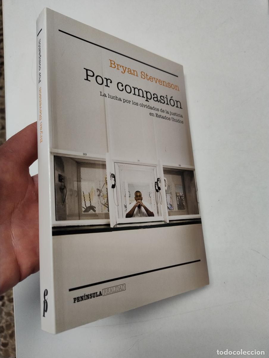 Libros de segunda mano: Por compasi&oacute;n - Stevenson, Bryan
