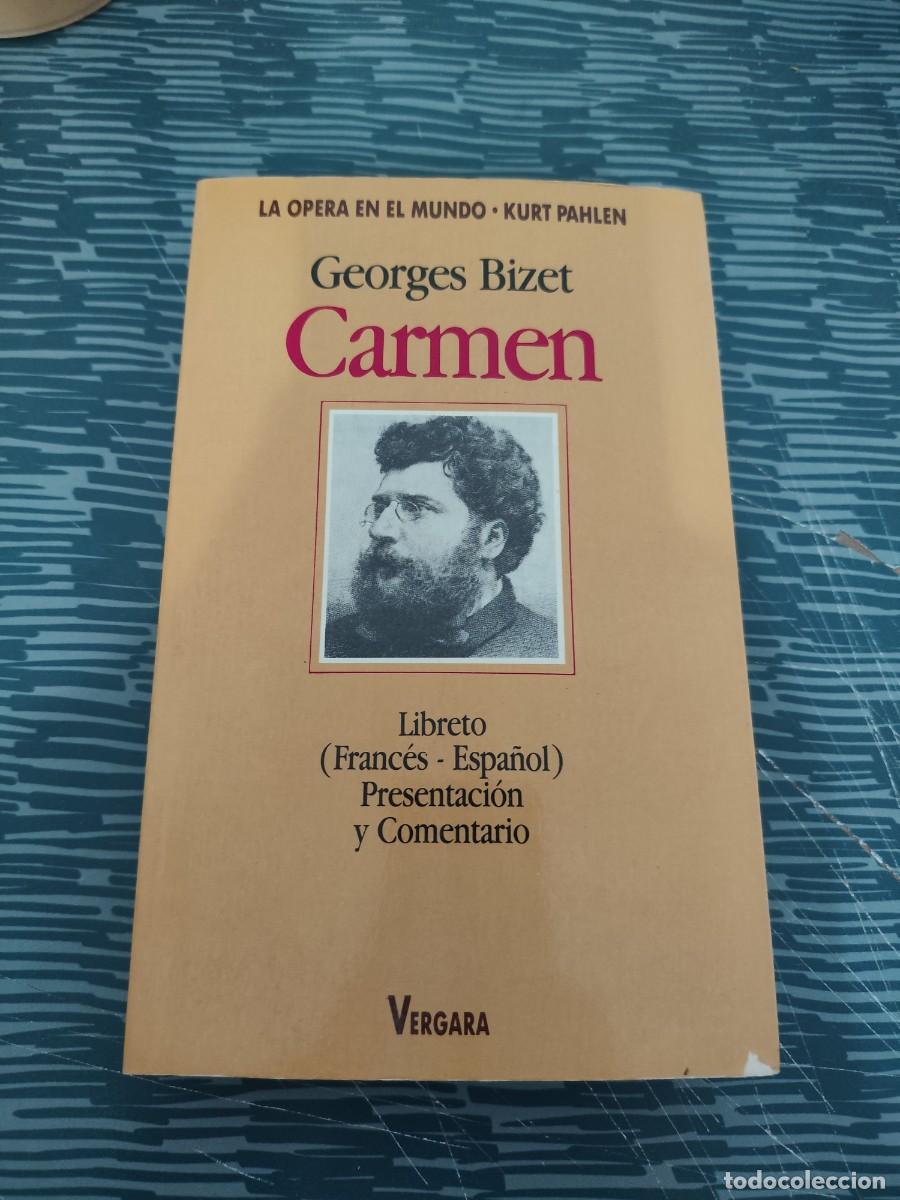 Libros de segunda mano: CARMEN,GEORGES BIZET,JAVIER VERGARA EDITOR,338 P&Aacute;GINAS.