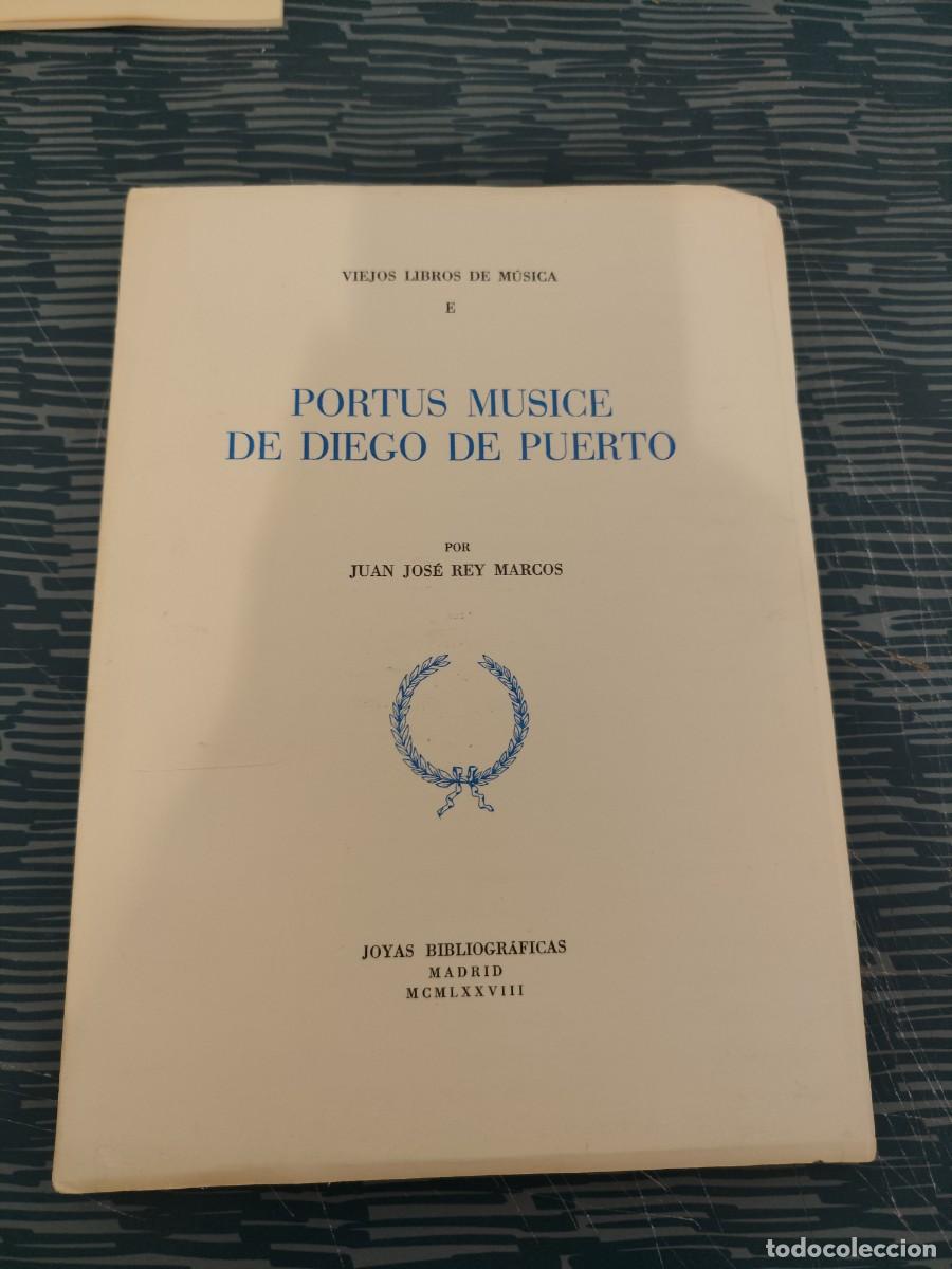 Libros de segunda mano: PORTUS MUSICE DE DIEGO DE PUERTO, JUAN JOS&Eacute; REY MARCOS,JOYAS BIBLIOGRAFICAS,1978, INTONSO.