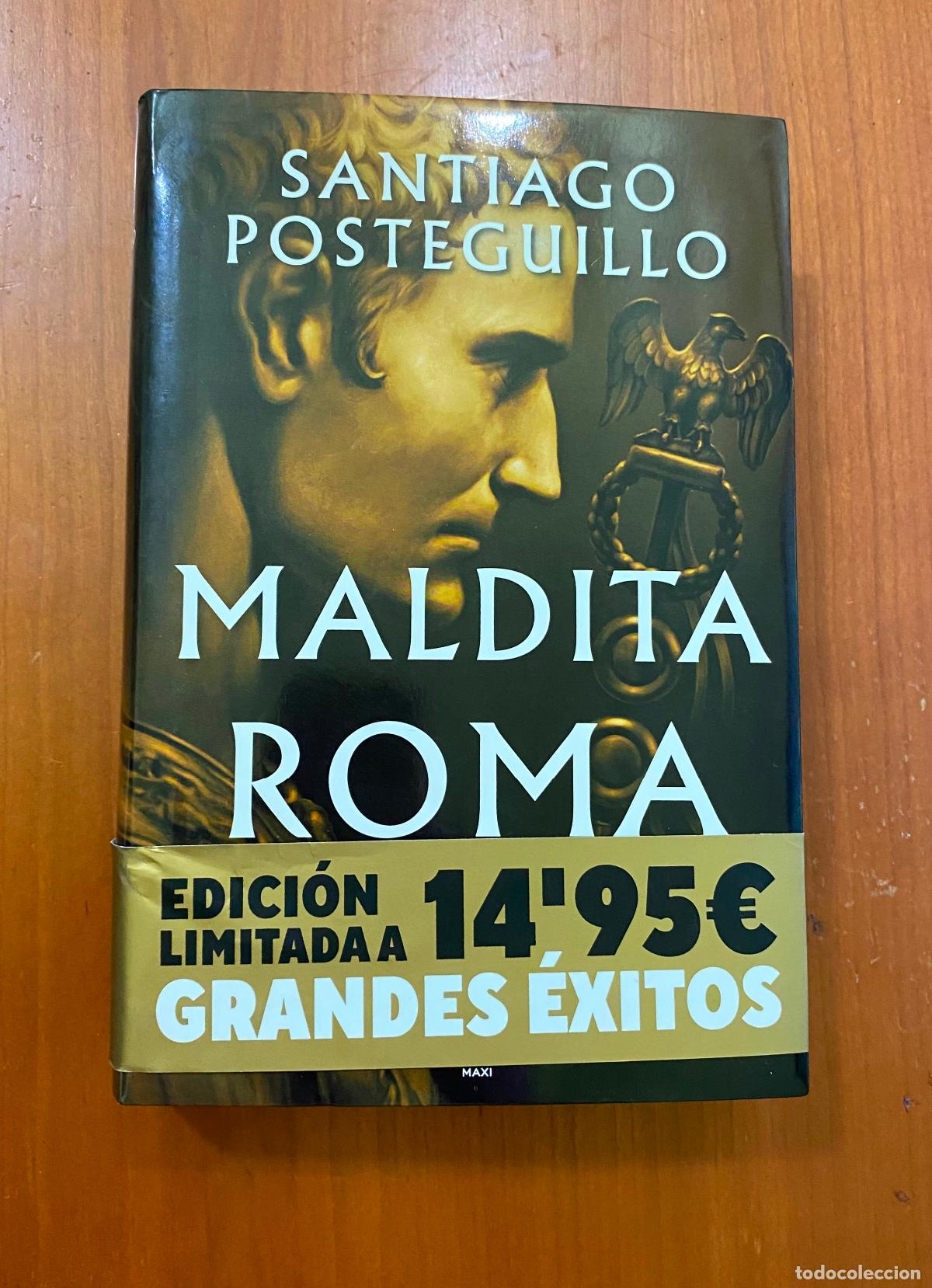Libros de segunda mano: libro . MALDITA ROMA . santiago posteguillo .EDICION LIMITADA - Octubre 2024