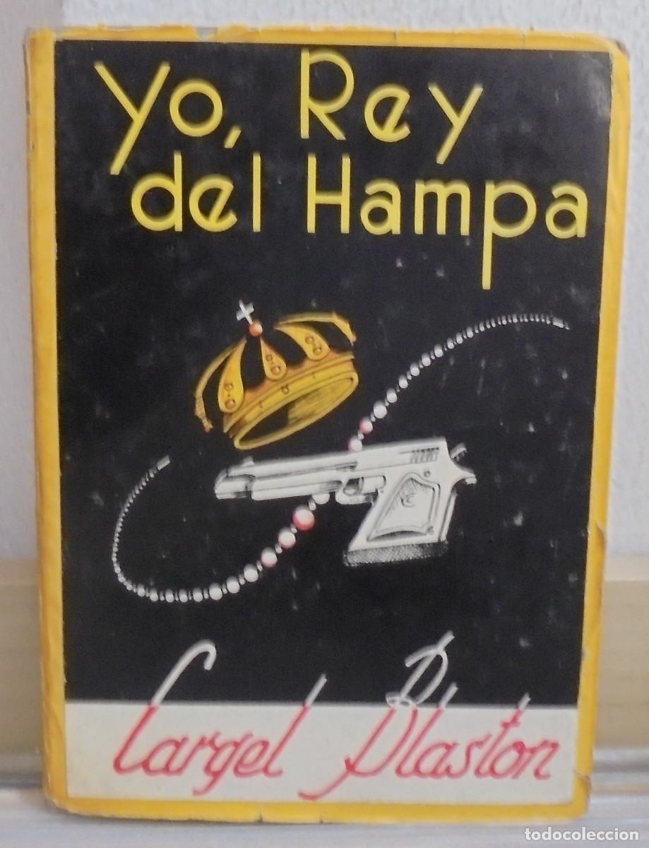 Libros de segunda mano: Yo, Rey del Hampa. Cargel Blaston