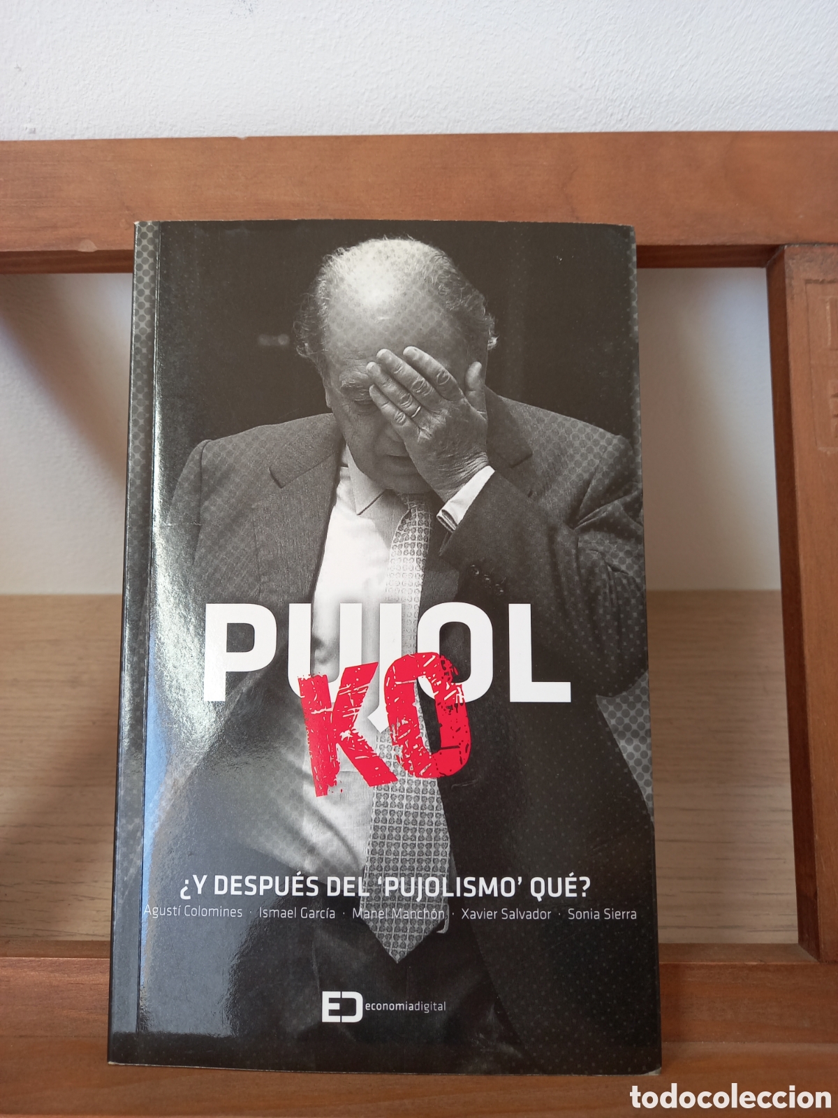Libros de segunda mano: Libro Puyol KO, &iquest;y despu&eacute;s del pujolismo qu&eacute;?. Econom&iacute;a digital. Agust&iacute; Colomines, Ismael Garc&iacute;a...