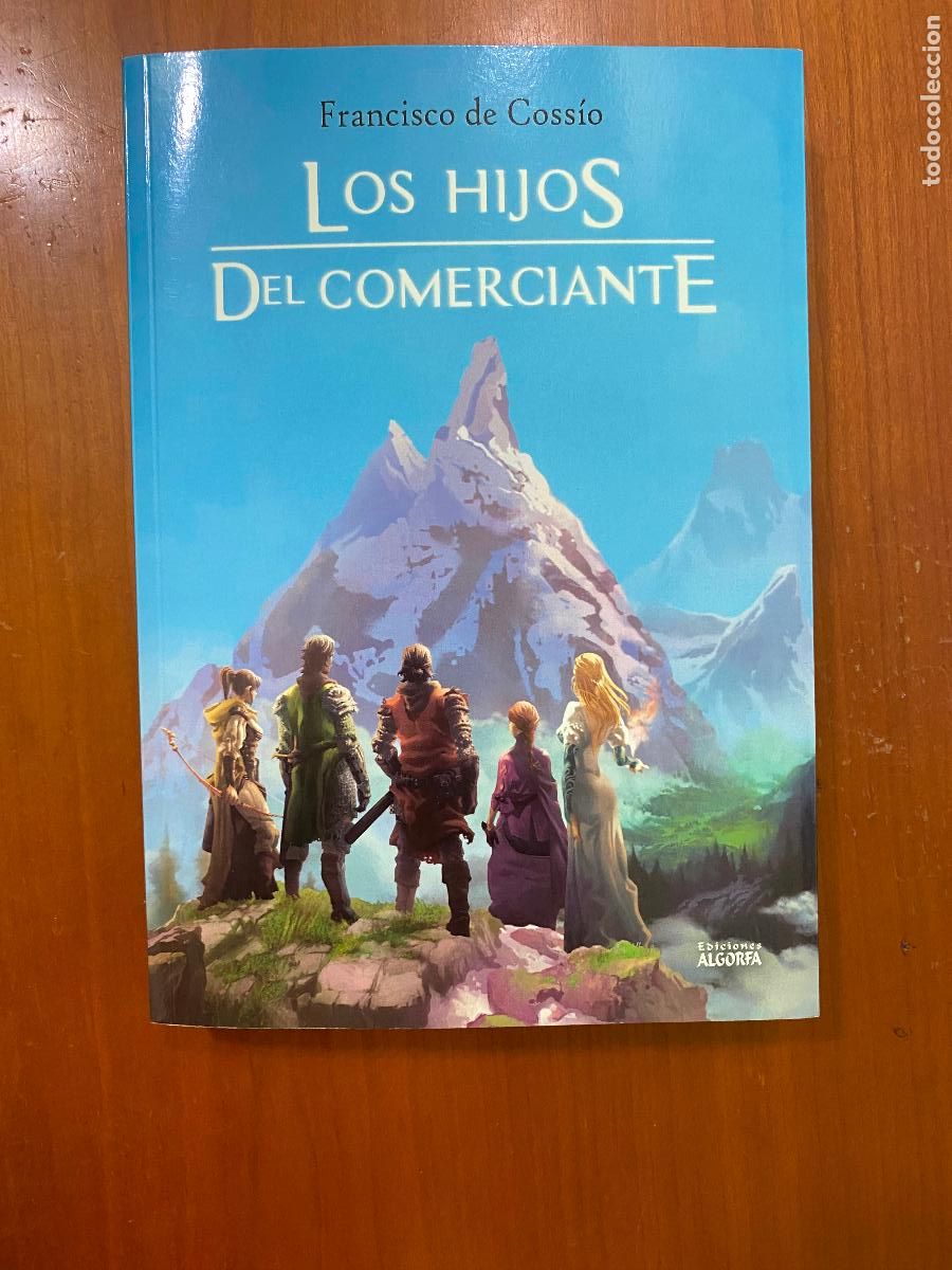 Libros de segunda mano: Los hijos del comerciante .Francisco de Coss&iacute;o Ruiz -con dedicatoria especial a santiago posteguillo