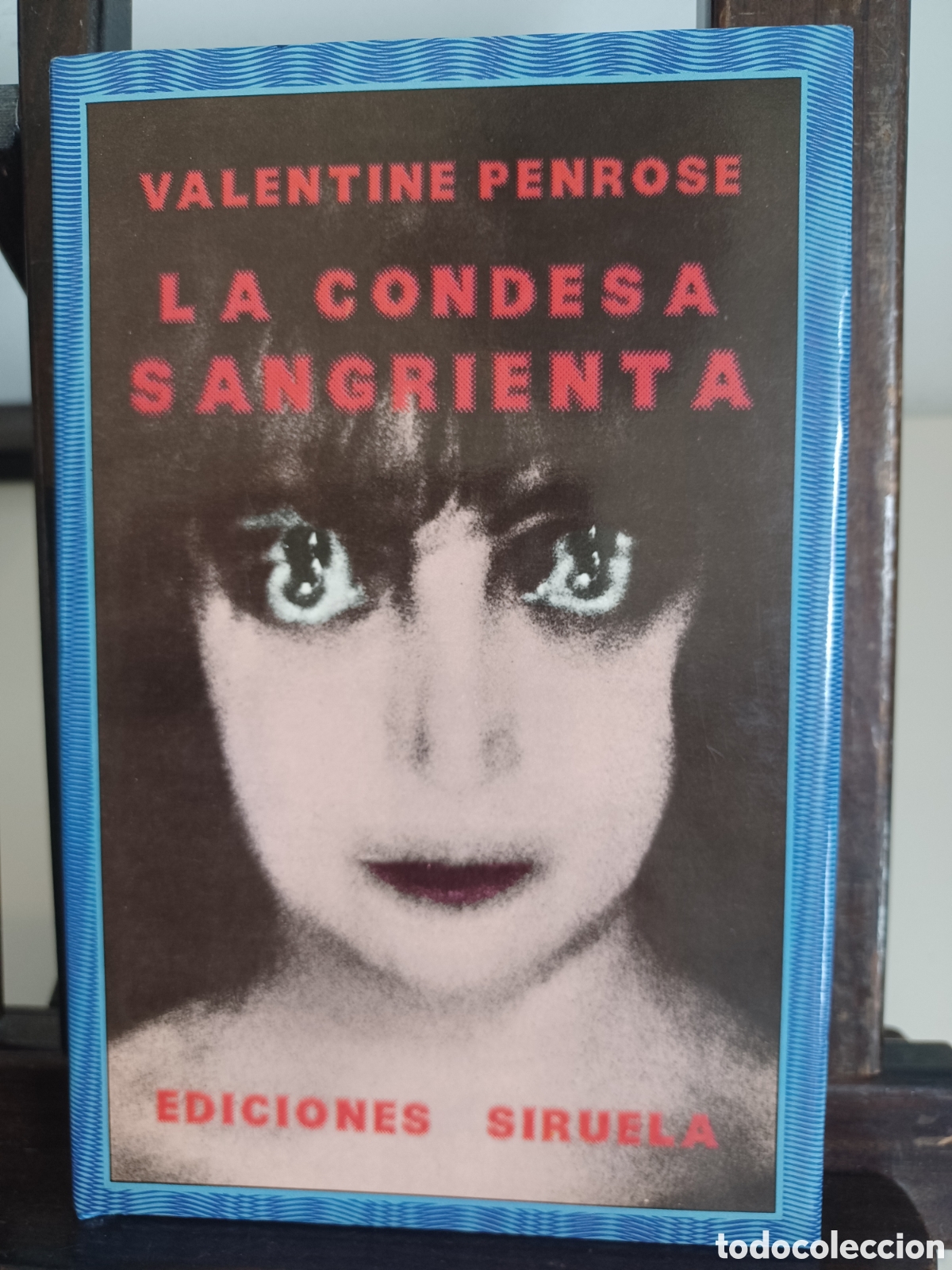 Libros de segunda mano: La condesa sangrienta/ Valentine Penrose/ Siruela/ El ojo sin p&aacute;rpado, 1987