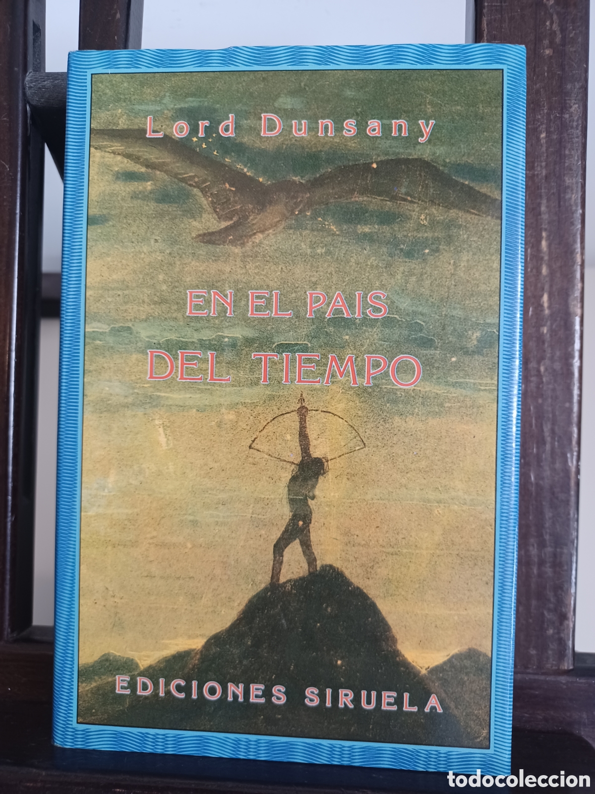 Libros de segunda mano: En el pa&iacute;s del tiempo/ Lord Dunsany/ Siruela/ El ojo sin p&aacute;rpado, 1987
