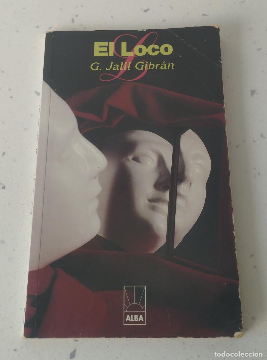 Second hand books: EL LOCO, G. JALIL GIBR&Aacute;N, ALBA