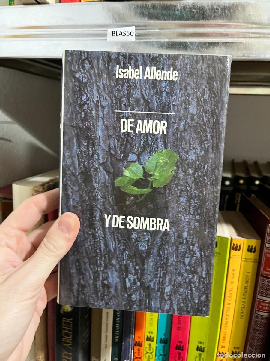 Libros de segunda mano: BLAS50 Isabel Allende Plaza & Jan&eacute;s De amor y de sombra