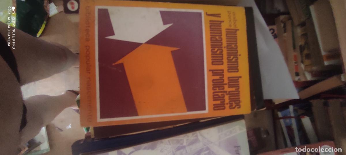 Libros de segunda mano: Humanismo burgu&eacute;s y humanismo proletario. De Erasmo a Romain Rolland. An&iacute;bal Ponce