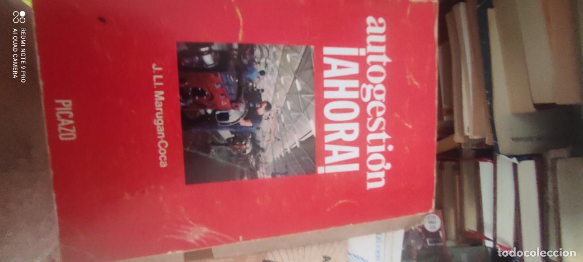 Livres d'occasion: AUTOGESTI&Oacute;N &iexcl;AHORA! J. LL. MARUGAN-COCA