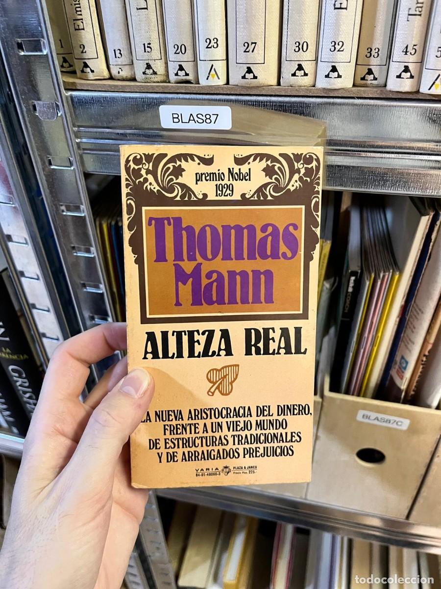 Libros de segunda mano: BLAS87 Thomas Mann, Alteza Real. Varia.