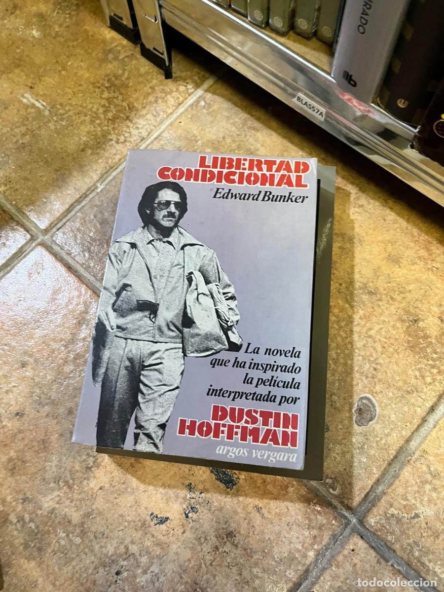 Libros de segunda mano: BLAS57A &ndash; Edward Bunker &ndash; Libertad condicional &ndash; Argos Vergara