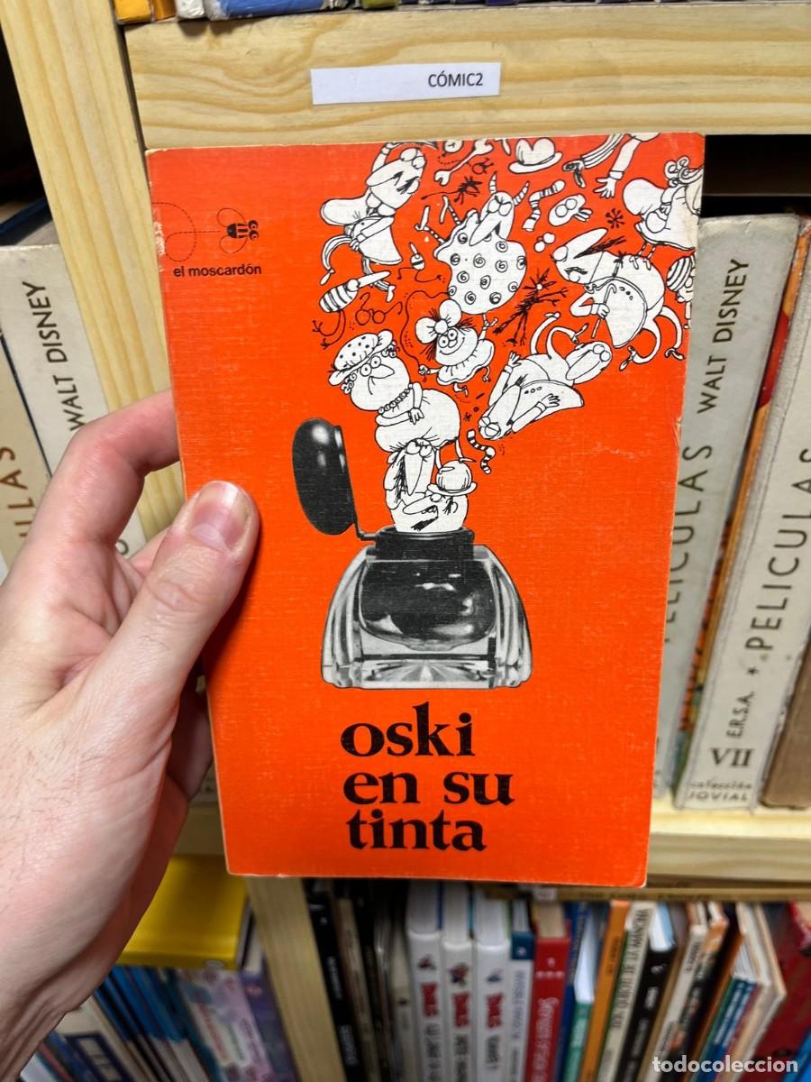 Libros de segunda mano: C&Oacute;MIC2 &ndash; Oski &ndash; Oski en su tinta &ndash; El Moscard&oacute;n