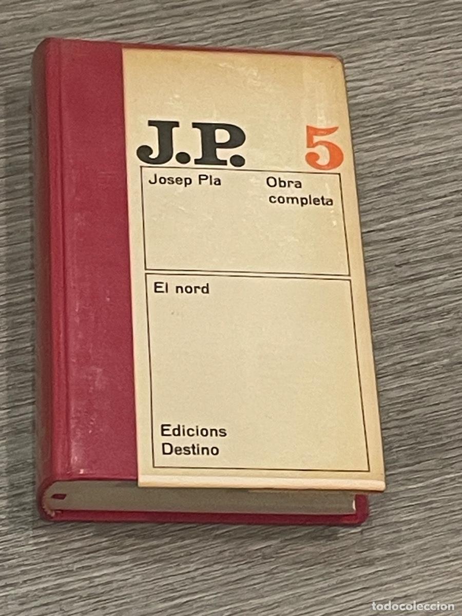Livros em segunda m&atilde;o: JOSEP PLA - EL NORD - OBRA COMPLETA VOL.5 - ED.DESTINO 1A.ED. 1967