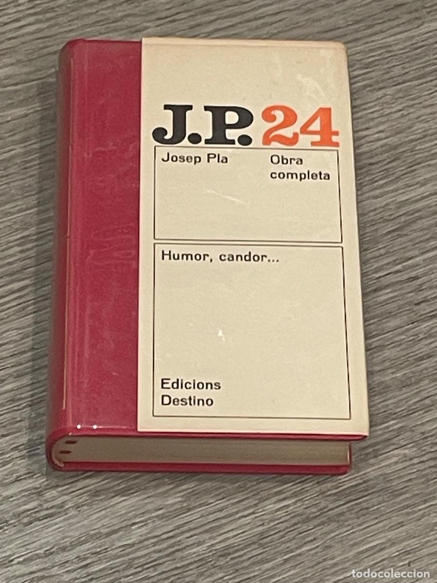 Livros em segunda m&atilde;o: JOSEP PLA - HUMOR, CANDOR... - OBRA COMPLETA VOL.24 - ED.DESTINO 1A.ED. 1973