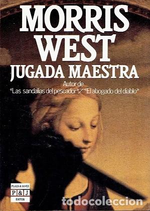 Libros de segunda mano: Jugada Maestra - West, Morris L. - Plaza & Jan&eacute;s Editores - &Eacute;xitos, N&ordm; 3088