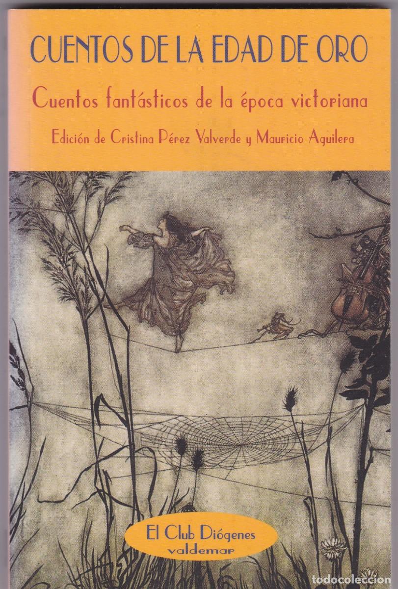 Livres d'occasion: CUENTOS FANT&Aacute;STICOS DE LA &Eacute;POCA VICTORIANA - EL CLUB DI&Oacute;GENES / VALDEMAR 1999-1&ordf; EDICION