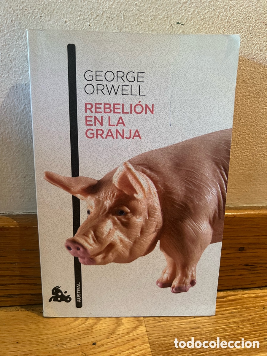 Libros de segunda mano: GEORGE ORWELL REBELI&Oacute;N EN LA GRANJA