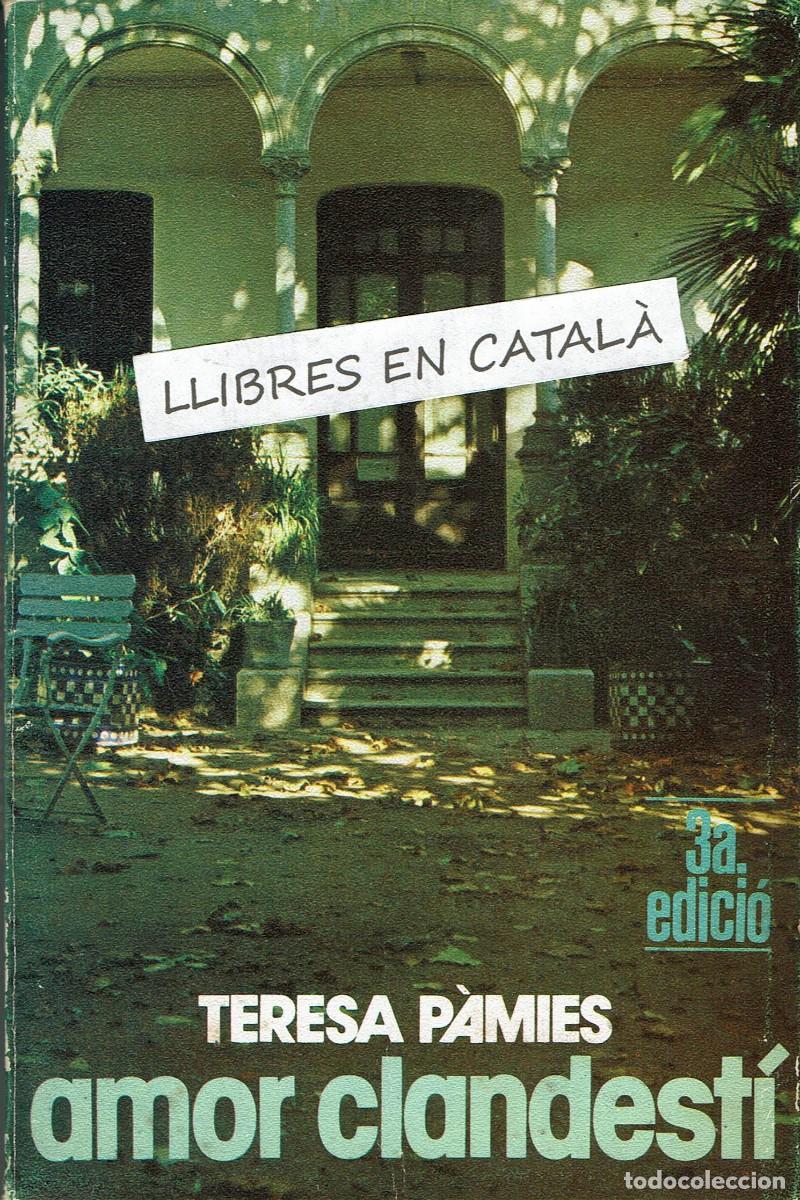 Libros de segunda mano: Amor clandest&iacute; / Teresa P&agrave;mies