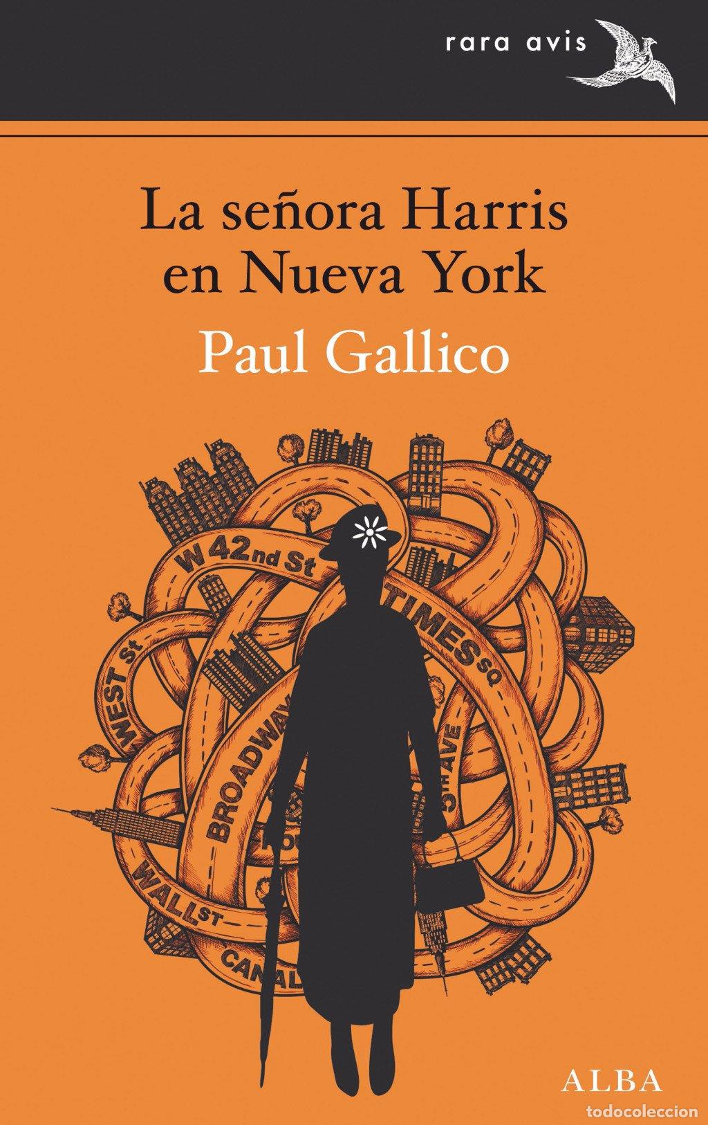 Libros de segunda mano: La Se&ntilde;ora Harris en Nueva York - Paul Gallico - Alba Editorial - Rara Avis, Vol: 39