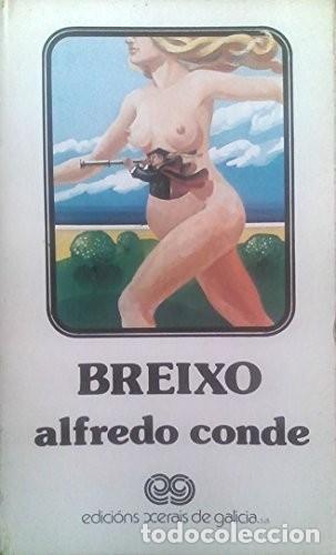 Libros de segunda mano: Breixo - Conde, Alfredo - Edici&oacute;ns Xerais de Galicia - Montes e Fontes